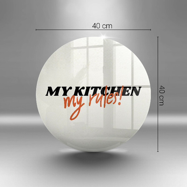 De vidrio templado My kitchen my rules